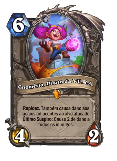 Hearthstone - Gnomésia, Piloto da V.E.R.A.